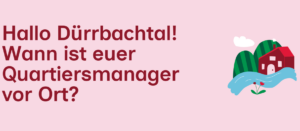 Quartiersmanagement Dürrbachtal – neue Termine
